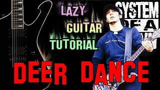 Lazy 'Deer Dance' guitar tutorial [System of a Down]