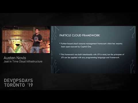 Austen Novis: Just in Time Infrastructure - DevOps Days Toronto 2019 Day 1 Session Talk