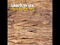 Slackwax - Close To My Fire 