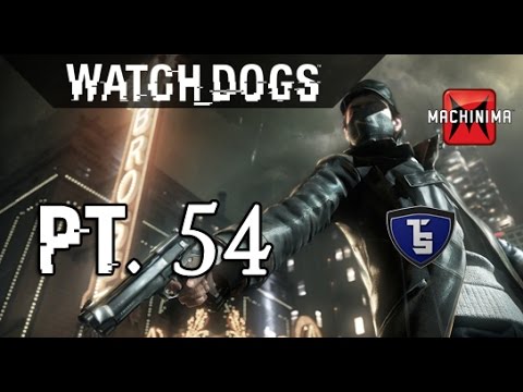 Watch_Dogs Pt.54