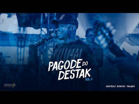 Pagode do Destak - Controle Remoto/ Traição (cover) | Destak do Samba