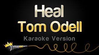 Tom Odell - Heal (Karaoke Version)