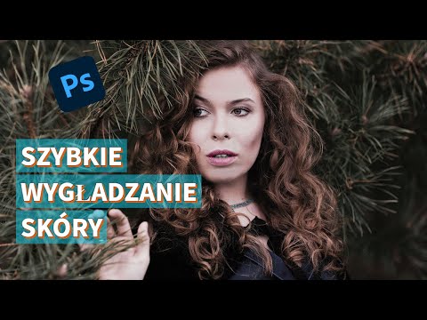 Szybkie wygładzanie skóry - retusz Photoshop