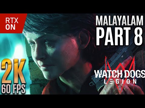 Watch Dogs Legion RTX ON 2K 60fps Malayalam Walkthrough Part 8