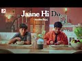 Jaane Hi Do - Anubha Bajaj | Official Video