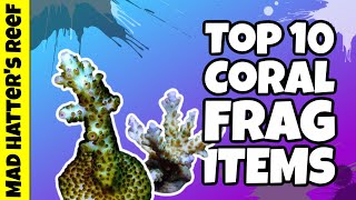 Top 10 Coral Frag Items