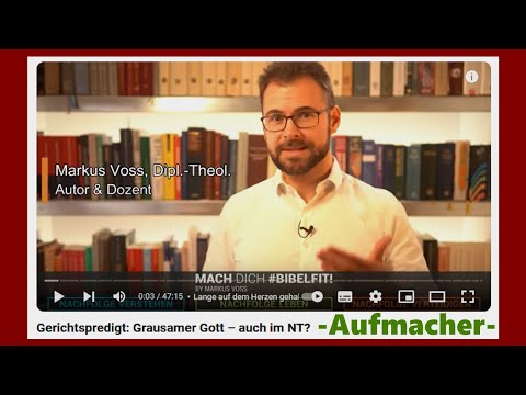 BIBELtreu  Gerichtspredigt: Grausamer Gott - auch im NT? - Aufmacher-