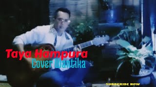 Download lagu TAYA HAMPURA MAMIH ZODHA |COVER by WANTIKA mp3 Download lagu TAYA HAMPURA MAMIH ZODHA |COVER by WANTIKA mp3