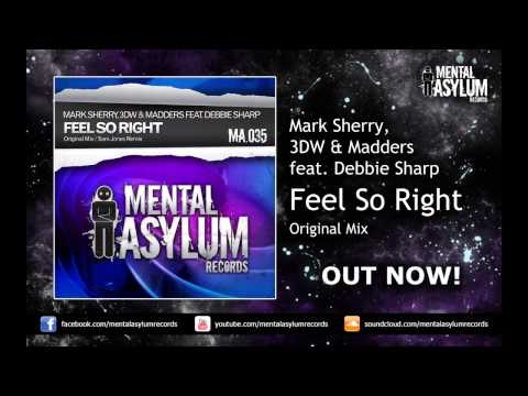 Mark Sherry & 3DW vs. Madders feat Debbie Sharp - Feel So Right (Original Mix) [MA036] OUT NOW!
