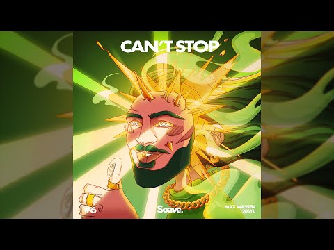 Can't Stop - Max Wassen, 20Syl