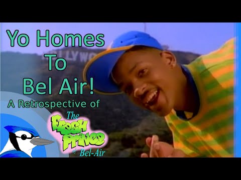 Yo Homes to Bel Air, A Retrospective of The Fresh Prince of Bel Air