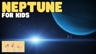 ASL Neptune for Kids