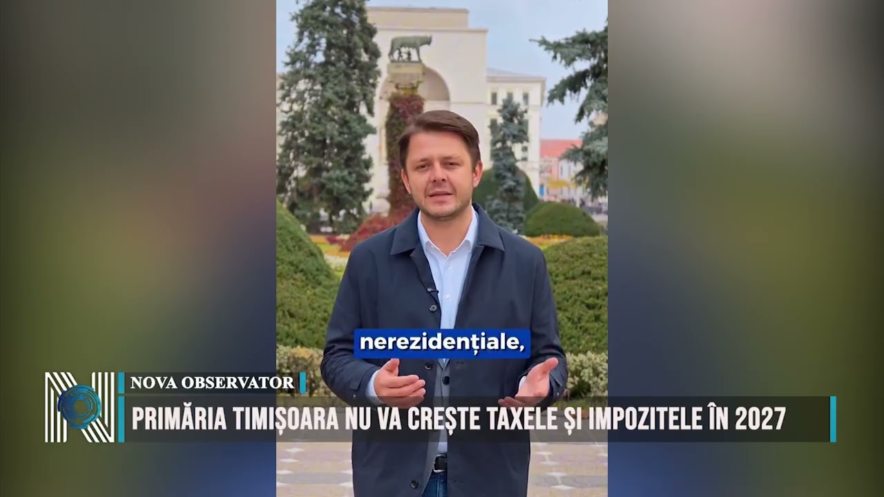 Primăria Timișoara nu va crește taxele și impozitele în 2027