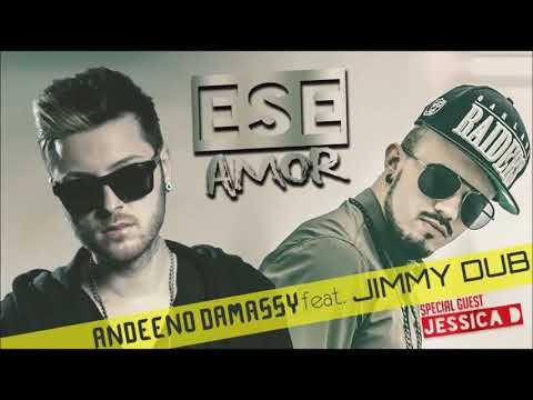 ANDEENO DAMASSY ft JİMMY DUB- ESE AMOR