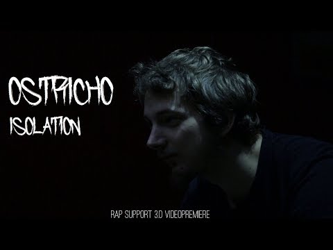 OstrichO - Isolation  [RS 3.0 Videopremiere]