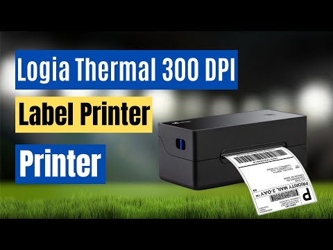 Logia Thermal 300 DPI Label Printer || best printer for labels and stickers
