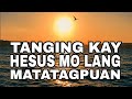🔴Tanging Kay Hesus Mo Lang Ito Matatagpuan•By:Johnrey Omana| Praise & Worship Song| Tagalog Song