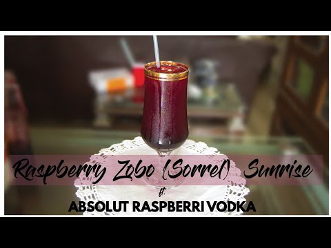 Raspberry Zobo (Sorrel) Sunrise | Absolut Raspberri Vodka | Cocktails