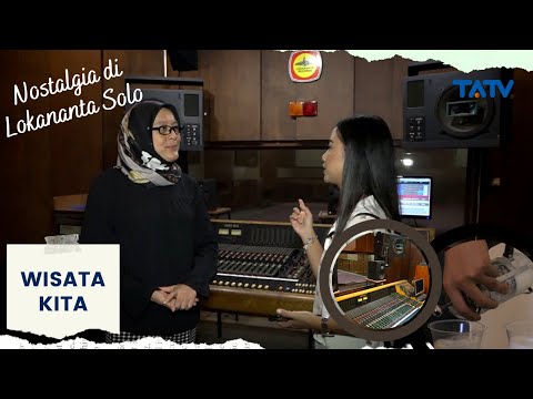 LOKANANTA STUDIO SOLO | STUDIO REKAMAN DI SOLO | WISATA KITA TATV