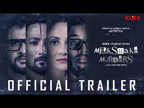 #officialtrailer : Milkshake Murders | Neel | Trina | Saurav | Bengali Web Series | Riingo B | KLiKK