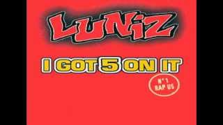 Luniz - I Got 5 On It ( I Have A Dream Remix )