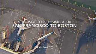 MSFS | PMDG 737-800 | San Francisco to Boston Departure | Alaska AS1352