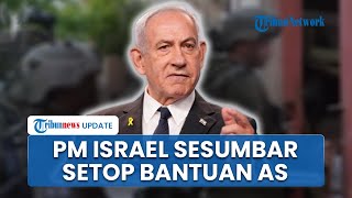 Netanyahu Sesumbar Setop Bantuan Militer AS dalam 10 Tahun ke Depan, Ingin Israel Mandiri