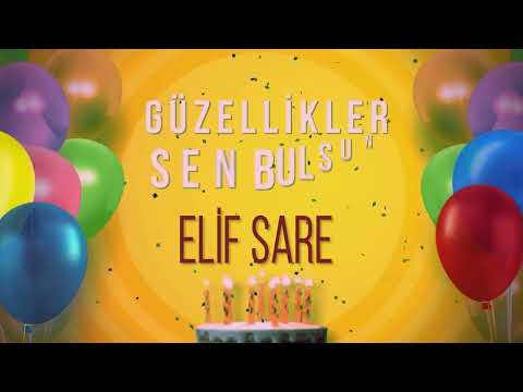 ELİF SARE  - İyi ki Varsın İyi ki Doğdun  Elif Sare