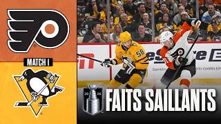 Flyers vs Penguins, match no 1 | 18/04/26 | Faits saillants