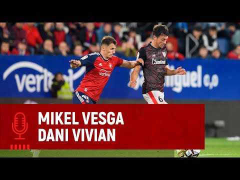 Imagen de portada del video 🎙️ Mikel Vesga & Dani Vivian | post CA Osasuna 2-0 Athletic Club | J36 LaLiga