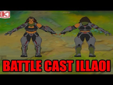 PRE PRODUCTION BATTLE CAST ILLAOI SKIN - League of Legends