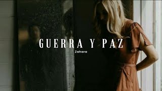 Guerra y paz - Zahara Ft Santi Balmes ( Letra )