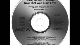 Havy D And The Boyz - Now That We Found Love (Morales 12 Remix) HQ AUDIO