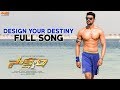 Design Your Destiny Full Song Saakshyam Bellamkonda Sai Sreenivas Pooja Hegde