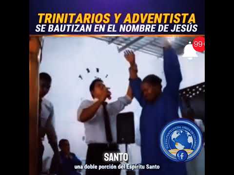 trinitarios y adventista se bautizan en el nombre de Jesús