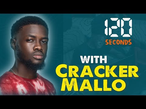 120 Seconds With Cracker Mallo