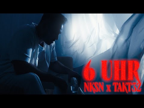 NKSN x TAKT32 - 6 Uhr (prod. by FAB)