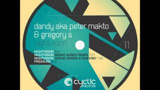 Gregory S Dandy aka Peter Makto - Nightvision (Mario Aureo Remix)