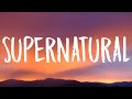 Ariana Grande - supernatural (Lyrics)