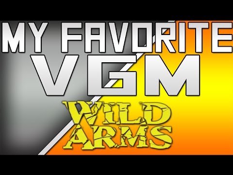 My Favorite VGM - Funeral March (Wild Arms)