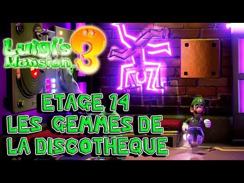 Luigi's Mansion 3 : Récupérer les Gemme de la Discothèque  - Etage 14