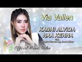 Via Vallen  -  Kabhi Alvida Naa Kehna  (Video & Audio versi VCD Karaoke)