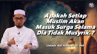 Download lagu Apakah setiap Muslim Akan masuk Surga.? Jawab Ustadz Adi Hidayat Lc. MA mp3 Download lagu Apakah setiap Muslim Akan masuk Surga.? Jawab Ustadz Adi Hidayat Lc. MA mp3