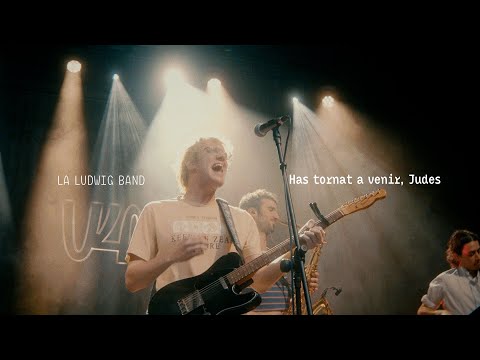 LA LUDWIG BAND  ·  Has tornat a venir, Judes   |   V4M