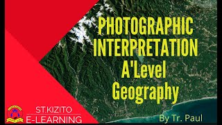 Photographic Interpretation A 'Level Geography