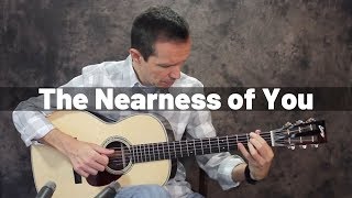 The Nearness of You (Hoagy Carmichael) -  Fingerstyle