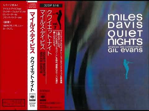 Miles Davis - Quiet Nights [Japan Release HQ FULL ALBUM]