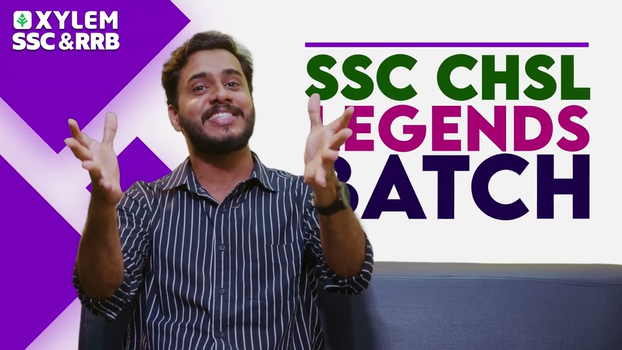 SSC CHSL Legends Batch | Xylem SSC & RRB
