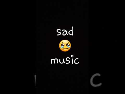 sad music|sad😢|