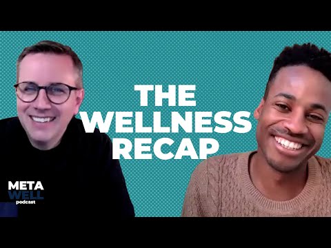 We Wish You Well in Your Wellness Journey | MetaWell Episode 17 | Season 1 Finale
